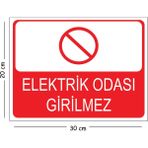 Mayeka Metal Elektrik Odası Girilmez 20X30 cm A4 Uyarı Iş Güvenliği Levhası - 20 x 30 cm