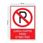 Mayeka Metal Garaj Kapısı Park Etmeyiniz 15x20 Cm Uyarı İş Güvenliği Levhası