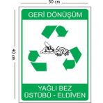 Mayeka Metal Geri Dönüşüm Yağlı Bez Üstübü Eldiven 30X40 cm A3 Uyarı Iş Güvenliği Levhası - 30 x 40 cm