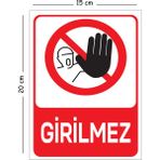 Mayeka Metal Girilmez 15X20 cm Uyarı Iş Güvenliği Levhası