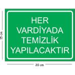 Mayeka Metal Her Vardiyada Temizlik Yapılacaktır 15X20 cm Uyarı Iş Güvenliği Levhası - 15 x 20 cm