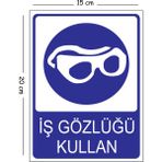 Mayeka Metal Iş Gözlüğü Kullan 15X20 cm Uyarı Iş Güvenliği Levhası - 15 x 20 cm