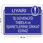 Mayeka Metal Iş Güvenliği Tabela ve Işaretlerine Dikkat Ediniz 30X40 cm A3 Uyarı Iş Güvenliği Levhası - 30 x 40 cm