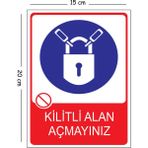 Mayeka Metal Kilitli Alan Açmayınız 15X20 cm Uyarı Iş Güvenliği Levhası - 15 x 20 cm