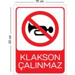 Mayeka Metal Klakson Çalınmaz 15X20 cm Uyarı Iş Güvenliği Levhası