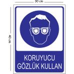 Mayeka Metal Koruyucu Gözlük Kullan 30X40 cm A3 Uyarı Iş Güvenliği Levhası - 30 x 40 cm