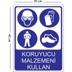Mayeka Metal Koruyucu Malzemeni Kullan 2 30X40 cm A3 Uyarı Iş Güvenliği Levhası - 30 x 40 cm