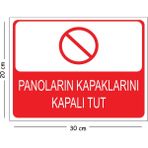 Mayeka Metal Panoların Kapaklarını Kapalı Tut 20X30 cm A4 Uyarı Iş Güvenliği Levhası - 20 x 30 cm