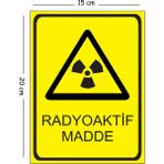 Mayeka Metal Radyoaktif Madde 15X20 cm Uyarı Iş Güvenliği Levhası - 15 x 20 cm