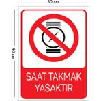 Mayeka Metal Saat Takmak Yasaktır 30X40 cm A3 Uyarı Iş Güvenliği Levhası