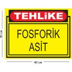 Mayeka Metal Tehlike Fosforik Asit 30X40 cm A3 Uyarı Iş Güvenliği Levhası - 30 x 40 cm