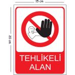 Mayeka Metal Tehlikeli Alan 2 15X20 cm Uyarı Iş Güvenliği Levhası - 15 x 20 cm