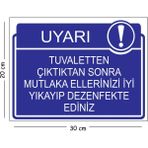 Mayeka Metal Tuvaletten Çıktıktan Sonra Mutlaka Ellerinizi Iyi Yıkayıp Dezenfekte Ediniz 20X30 cm A4 Uyarı - 20 x 30 cm