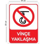 Mayeka Metal Vinçe Yaklaşma 15X20 cm Uyarı Iş Güvenliği Levhası