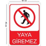 Mayeka Metal Yaya Giremez 30X40 cm A3 Uyarı Iş Güvenliği Levhası
