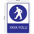 Mayeka Metal Yaya Yolu 20X30 cm A4 Uyarı Iş Güvenliği Levhası - 20 x 30 cm