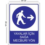 Mayeka Metal Yayalar Için Sağa Mecburi Yön 20X30 cm A4 Uyarı Iş Güvenliği Levhası - 20 x 30 cm