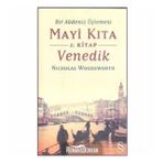 Mayi Kıta Venedik - Nicholas Woodsworth