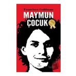 Maymun Çocuk - Francisco Goldman