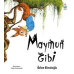 Maymun Gibi Özlem Elmalıoğlu