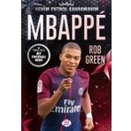 Mbappe Benim Futbol Kahramanım - Rob Green