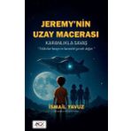 MCK Yayınları Jeremy'Nin Uzay Macerası - Karanlıkla Savaş