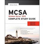 MCSA Windows Server 2012 Complete Study Guide: Exams 70-410, 70-411, 70-412, and 70-417 by William Panek (2013-07-01)