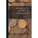 Médailles Et Jetons Des Numismates