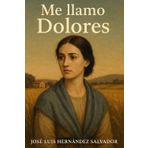 Me llamo Dolores