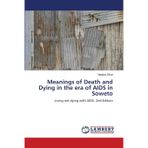 Meanings of Death and Dying in the era of AIDS in Soweto