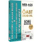 MEB-AGS ÖABT DKAB-İHL Din Kültürü ve Ahlak Bilgisi Öğretmenliği Soru Bankası