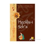 MECALIS-I SEB'A BÜTÜN ESERLERINDEN SEÇMELER - MEVLÂNÂ CELÂLEDDÎN-I RÛMÎ