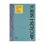 MECALIS-I SEB'A YEDI VAAZ - MEVLÂNÂ CELÂLEDDÎN-I RÛMÎ