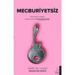 Mecburiyetsiz - Demet Işıl Yılmaz