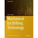 Mechanical Ice Drilling Technology (Springer Geophysics) by Pavel G. Talalay (2016-03-25)