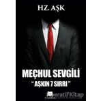 Meçhul Sevgili Aşkın 7 Sırrı - Hz. Aşk