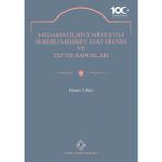 Medaris-I Ilmiye Müfettişi Serezli Mehmet Esat Efendi ve Teftiş Raporları - Hasan Yıldız