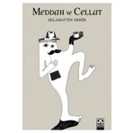 Meddah Ve Cellat - Selahattin Nehir