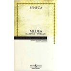 MEDEA (LATINCE-TÜRKÇE) - LUCIUS SENECA (ISBN:9789944880244)