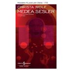 Medea - Sesler - Christa Wolf - İş Bankası Kültür Yayınları