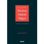 Medeni Hukuk Bilgisi Prof. Dr. Şaban Kayıhan Eylül 2022