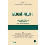 Medeni Hukuk I Başlangıç Hükümleri - Kişiler Hukuku - Olay ve Test Sorular