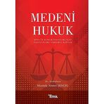 Medeni Hukuk: Kpss ve Kurum Sınavları İçin Fakültelere Yardımcı Kaynak