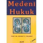 MEDENI HUKUK - MEHMET E.PALAMUT