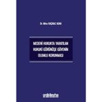 Medeni Hukukta Yaratılan Hukuki Görünüşe Güvenin Olumlu Korunması / 9786254327193