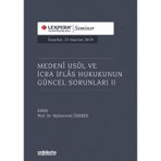 Medeni Usul ve İcra İflas Hukukunun Güncel Sorunları - 2