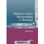 Medeniyet Analizi Metametodoloji Ve Metodoloji - Sabri Orman