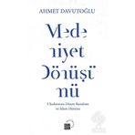 Medeniyet Dönüşümü - Ahmet Davutoğlu