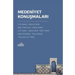 Medeniyet Konuşmaları Endülüs Yayınları