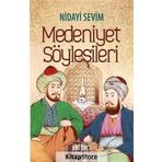 Medeniyet Söyleşileri / Nidayi Sevim